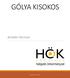 GÓLYA KISOKOS 2017/ ŐSZI FÉLÉV GÓLYA KISOKOS