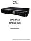CPD 561AS MPEG-4 DVR Felhasználói kézikönyv