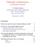 Philosophy of Mathematics. Contents. A Physicalist Account. E. Szabó László. December 11, 2013