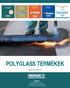 REOXTHENE technológia. Árlista POLYGLASS TERMÉKEK