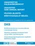 UNGEPRÜFTER HALBJAHRESBERICHT UNAUDITED SEMI-ANNUAL REPORT FÉLÉVES JELENTÉS KÖNYVVIZSGÁLAT NÉLKÜL