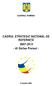 GUVERNUL ROMÂNIEI. CADRUL STRATEGIC NAŢIONAL DE REFERINŢĂ Al Doilea Proiect -