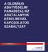 A GLOBÁLIS ADATVÉDELMI PANASSZAL/AZ ADATALANYOK KÉRELMEIVEL KAPCSOLATOS SZABÁLYZAT