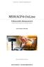 MOLSOFT BT. MOLSOFT INFORMATIKA KFT. MSWACP4-OnLine. Felhasználói dokumentáció MSWACP4 ONLINE V0006, VAGY NAGYOBB VERZIÓTÓL