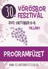 30 Vörösbor PROGRAMFÜZET. Fesztivál október 6-8. Villány.