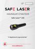 Gyártási szám: HASZNÁLATI ÚTMUTATÓ. Safe Laser 150. A lágylézerek új generációja.