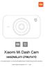 Xiaomi Mi Dash Cam HASZNÁLATI ÚTMUTATÓ