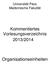 Universität Pécs Medizinische Fakultät. Kommentiertes Vorlesungsverzeichnis 2013/2014. Organisationseinheiten