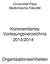 Universität Pécs Medizinische Fakultät. Kommentiertes Vorlesungsverzeichnis 2013/2014. Organisationseinheiten