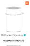 HASZNÁLATI ÚTMUTATÓ. Xiaomi Mi Pocket Speaker 2 Manual HU v oldal