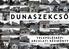 TARTALOMJEGYZÉK. Településképi arculati kézikönyv Bevezetés. 2. Dunaszekcső bemutatása. 3. Örökségünk. 4. Eltérő karakterű településrészek