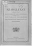 SZABÁl YZAT I HORV ÁT-SZLA VON CSENDŐRSÉGNÉL. HONVÉD81 G- B S CSENI)őRSÉGNÉL, ALKALMAZANDÓ BECSÜLffiTÜGYI. ELJÁRÁSRÓIl., Mil.