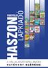 NAPI hírlevelek PORTFÓLIÓ HASZON AGRÁR.     MAGAZIN. Haszon GYEREKE. 11 megjelenés/év. 11 megjelenés/év.