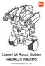 Xiaomi Mi Robot Builder HASZNÁLATI ÚTMUTATÓ. Xiaomi Mi Robot Builder Manual HU v oldal