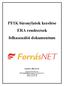 PF1K bizonylatok kezelése ERA rendezések felhasználói dokumentum Lezárva: