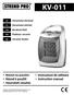 KV-011. Návod na použite. Keramický ohrievač. Keramický ohřívač. Kerámiai fűtő. Radiator ceramic. Ceramic heater