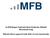 Az MFB Magyar Fejlesztési Bank Zártkörűen Működő Részvénytársaság. Rábízott állami vagyonról szóló évi éves beszámolója