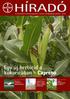 HÍRADÓ. Egy új herbicid a kukoricában - Capreno. A Crop Science üzletág magazinja a modern mezőgazdaság számára
