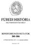 FÜREDI HISTÓRIA HELYTÖRTÉNETI FOLYÓIRAT