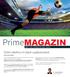 PrimeMAGAZIN KIHAGYHATATLAN HELYZET. Üzleti céljaihoz mi adjuk a gólpasszokat XIII. évfolyam 53. szám - április. Kedves Minta Mihály!