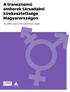 A transznemű emberek társadalmi kirekesztettsége Magyarországon. Az LMBT Kutatás 2010 eredményei alapján