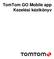 TomTom GO Mobile app Kezelési kézikönyv