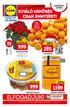 Legkisebb. átmérő: minimum 54 mm* SZUPER ÁR! 700 g, 1 kg = 1428 Ft TASTINO FAHÉJAS KARIKA