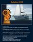 ÁLTALÁNOS LEÍRÁS A közkedvelt és sikeres Balaton széria legújabb, a Vega Yachtpsort által fejlesztett modellje. A nemzetközi, modern hajóépítés eddig
