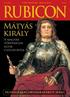 Mátyás király. A magyar. egyik HUNYADIAK CORVINÁK FEKETE SEREG