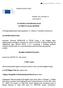 AZ EURÓPAI UNIÓ BÍRÓSÁGÁNAK ELNÖKE ÉS TAGJAI RÉSZÉRE. A Bíróság alapokmányáról szóló jegyzőkönyv 23. cikkének (2) bekezdése értelmében az