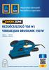 REZGŐCSISZOLÓ 150 W VIBRACIJSKI BRUSILNIK 150 W