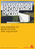 ÁRJEGYZÉK SIKA HUNGÁRIA KFT. BETON ÜZLETÁG augusztustól ÉRVÉNYES: AUGUSZTUS 1-TŐL VISSZAVONÁSIG