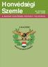 Honvédségi Szemle 146. ÉVFOLYAM 2018/1. SZÁM A MAGYAR HONVÉDSÉG KÖZPONTI FOLYÓIRATA