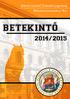 BeTeKintő Az ELTE BTK HÖK ingyenes információs kiadványa. Készült 2000 példányban.