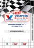 VALVOLINE RALLYE 2012 Veszprém, július