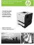 HP LaserJet P3010 sorozat Nyomtatók Felhasználói kézikönyv
