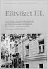 Eötvözet III. Az Eötvös József Collegium és az Eötvös Loránd Kollégium III. közös konferenciáján elhangzott előadások