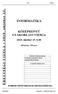 ÉRETTSÉGI VIZSGA október 25. INFORMATIKA KÖZÉPSZINTŰ GYAKORLATI VIZSGA október 25. 8:00. Időtartam: 180 perc