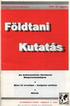 Földtani. K u t a t á s. Földtani szakmai folyóirat III. negyedév. ÚJ SO RO ZAT XXXIV. Évfolyam 3. szám