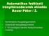 Automatikus fedélzeti irányítórendszerek előadás Bauer Péter / 2.