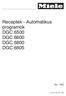 Receptek - Automatikus programok DGC 6500 DGC 6600 DGC 6800 DGC 6805