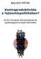 Kontraproduktivitás a fejlesztéspolitikában?
