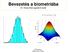 Bevezetés a biometriába Dr. Dinya Elek egyetemi tanár. PhD kurzus. KOKI,