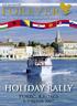 HOLIDAY RALLY. Poreč, Kroaci HUNGARY / ALBANIA / BOSNIA AND HERZEGOVINA / CROATIA / KOSOVO / MONTENEGRO / SERBIA / SLOVENIA