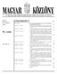 52. szám A MAGYAR KÖZTÁRSASÁG HIVATALOS LAPJA. Budapest, áp ri lis 25., szerda TARTALOMJEGYZÉK. Ára: 2478, Ft. Oldal