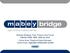 Modular Bridging: Past, Present and Future Elemes hidak: Múlt, Jelen és Jövő Carlos Arias, Regional Sales Manager Carlos Arias, regionális