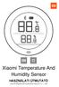 Xiaomi Temperature And Humidity Sensor HASZNÁLATI ÚTMUTATÓ. Xiaomi Mi Temperature And Humidity Sensor manual HU v oldal