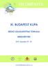 EREDMÉNYEK XI. BUDAPEST KUPA RÉGIÓ VÁLOGATOTTAK TORNÁJA EREDMÉNYEK december