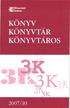KÖNYV KÖNYVTÁR KÖNYVTÁROS