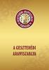 A GESZTERÉDI ARANYSZABLYA